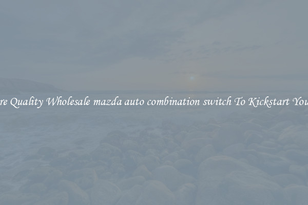 Explore Quality Wholesale mazda auto combination switch To Kickstart Your Ride